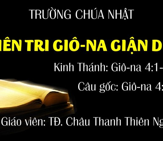 TCN online Bài 41 – TIÊN TRI GIÔ-NA GIẬN DỮ