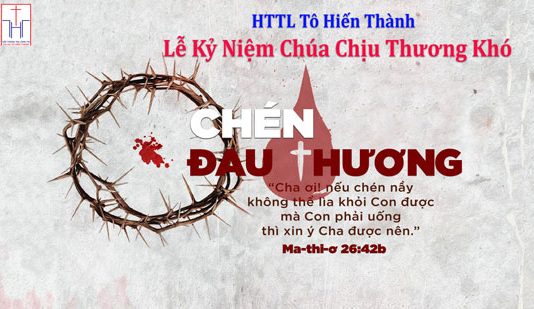 Lễ Kỷ Niệm Chúa Chịu Thương Khó
