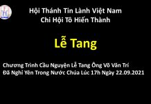 Chương Trình Cầu Nguyện – Lễ Tang ông Võ Văn Trí