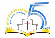 Lễ Cảm Tạ 55 Năm Thành Lập Hội Thánh