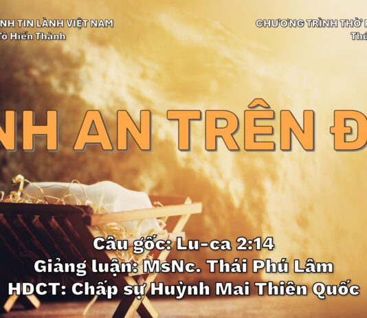 Lễ Giáng Sinh 2024 – Bình An Trên Đất – 25-12-2024