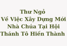 Thư Ngỏ Về Việc Xây Mới Nhà Chúa Tại Hội Thánh Tô Hiến Thành
