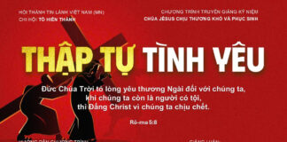 Chương Trình Truyền Giảng Kỷ Niệm Chúa Giê-xu Chịu Thương Khó và Phục Sinh 2026