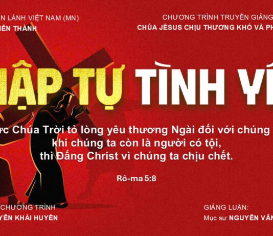 Chương Trình Truyền Giảng Kỷ Niệm Chúa Giê-xu Chịu Thương Khó và Phục Sinh 2026